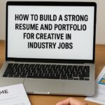 Resume and Portfolio for Creative Industry Jobs