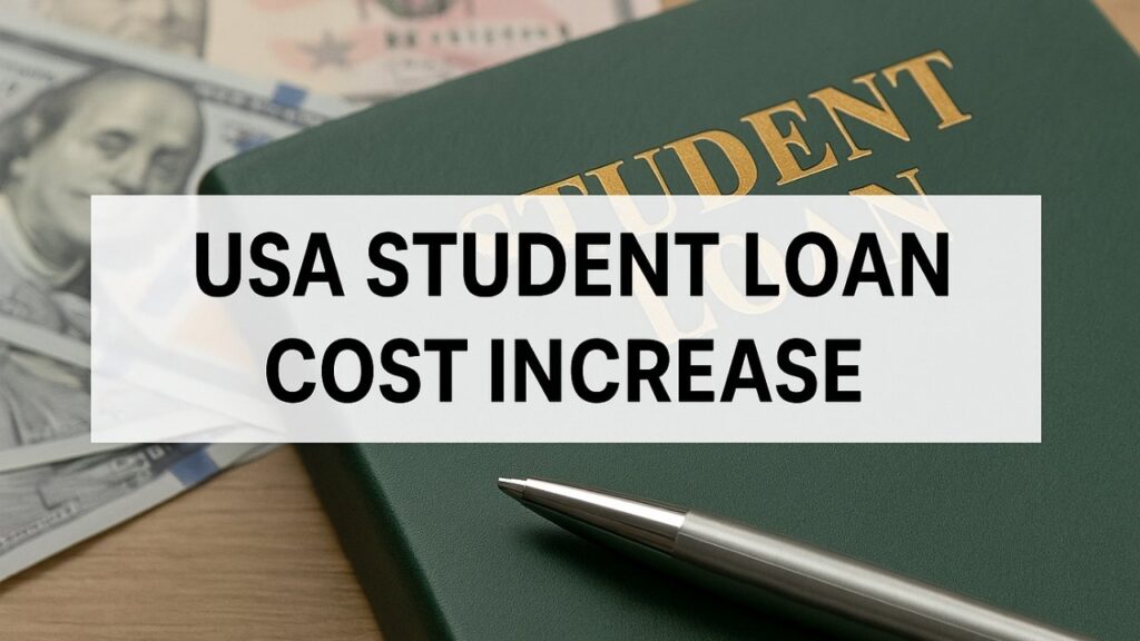 USA Student Loan Cost Increase