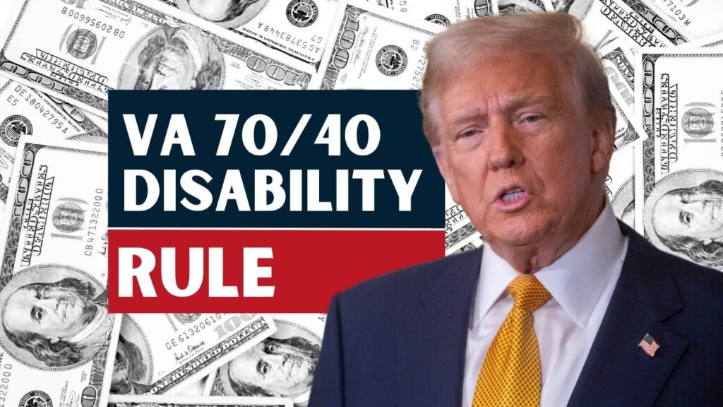 VA 70 40 Disability Rule